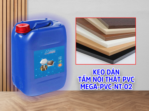 Keo dán màng PVC cho tấm nội thất MEGA-NT-02